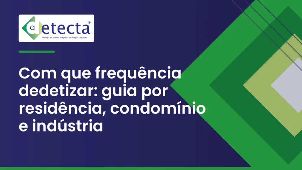 Capa do artigo sobre com que frequência dedetizar.